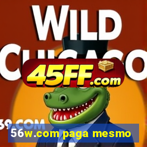 56w.com paga mesmo